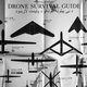Illustration for article titled This Drone Survival Guide will be a must-have for everyone very soon